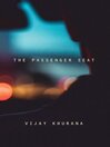 The Passenger Seat